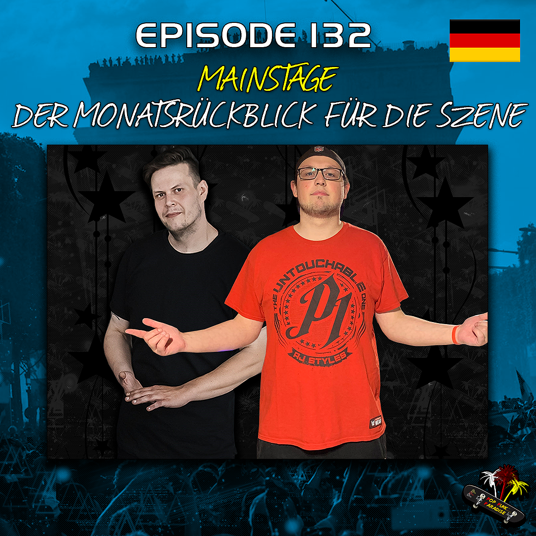 MAINSTAGE – Der Monatsrückblick auf die Szene Pop Punk, Emo, Punk, Metal, uvm. – P4Cast #132 episode artwork