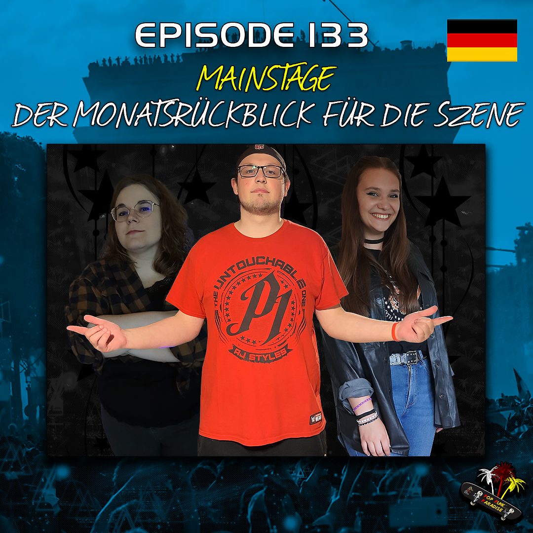MAINSTAGE – Der Monatsrückblick auf die Szene Pop Punk, Emo, Punk, Metal, uvm. – P4Cast #133 episode artwork