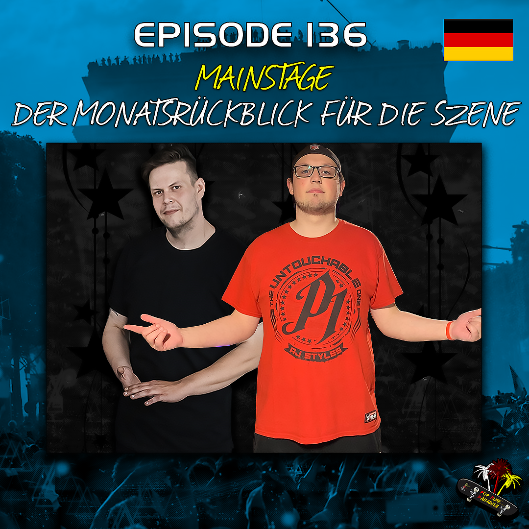 MAINSTAGE – Der Monatsrückblick auf die Szene Pop Punk, Emo, Punk, Metal, uvm. – P4Cast #136 episode artwork