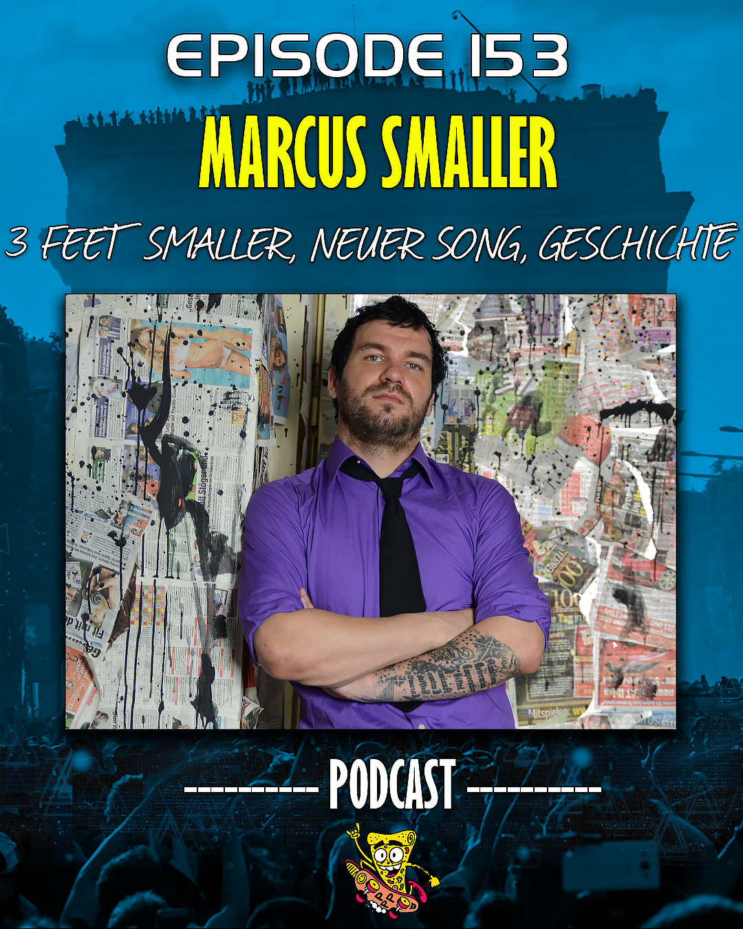 "Ich seh nicht mehr so aus, aber im Herzen bin ich Punk" - Marcus Smaller von 3 Feet Smaller – P4Cast 153 episode artwork